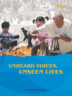 cover image of Unheard Voices, Unseen Lives &#8212; Chinese education from a foreign expert's perspective (当代中国)